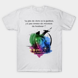 The joy of living and ham, there are not thirty-six recipes for happiness! T-Shirt